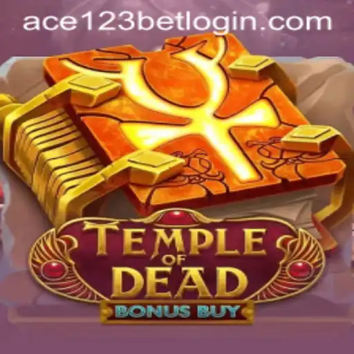 Discover the Thrilling World of TempleofDeadBonusBuy at Ace123.bet